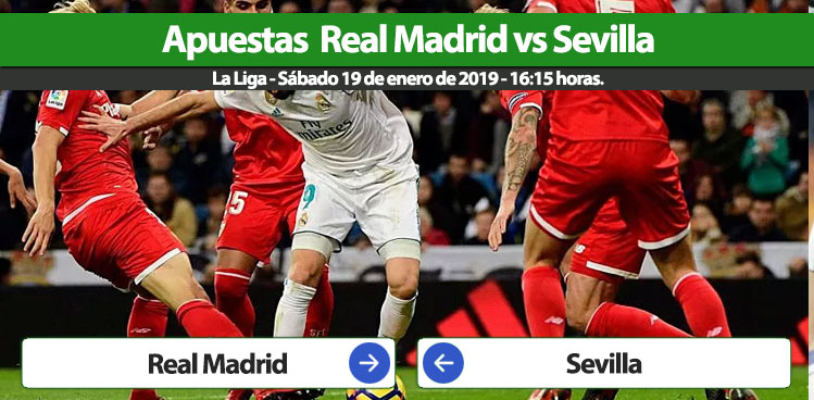 Apuestas fútbol | Real Madrid – Sevilla. La Liga 2018/19.